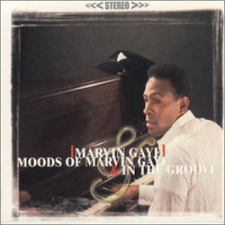 Moods of Marvin Gaye / In The Groove