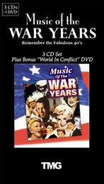 Music from the War Years - Remember the Fabulous 40's - 3 CD Set, Plus Bonus "World In Conflict" DVD