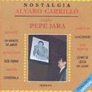 Pepe Jara, Interpreta A Alvaro Carrillo, El Andariego - Un Poco Mas - La Mentira
