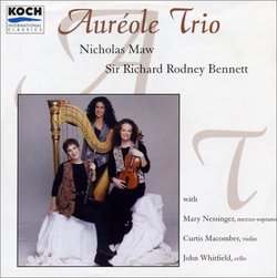 Auréole Trio Plays Nicholas Maw & Richard Rodney Bennett