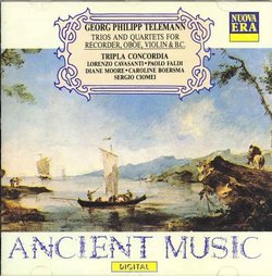 Georg Philipp Telemann: Trios & Quartets for Recorder, Oboe, Violin & Basso Continuo - Tripla Concordia