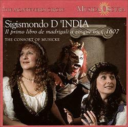 Sigismondo d'India: Il primo libro de madrigali a cinque voci, 1607