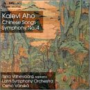 Aho: Chinese Songs & Symphony No. 4