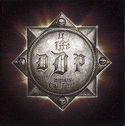 Ddp 4 Life by Dublin Death Patrol (2007-08-02)