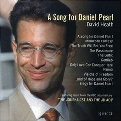 David Heath: A Song for Daniel Pearl