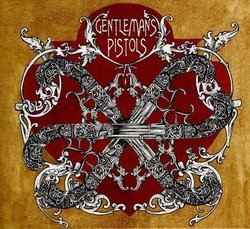 Gentleman's Pistols by GENTLEMAN's PISTOLS (2007-08-14)