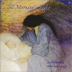 Till Morning's Light: Lullabies and Other Quiet Songs