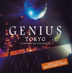 Genius Tokyo: Dance Freak Discotheque Night