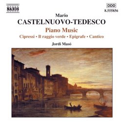 Mario Castelnuovo-Tedesco: Piano Music
