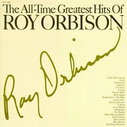 The All-Time Greatest Hits of Roy Orbison (Vol.s 1&2)