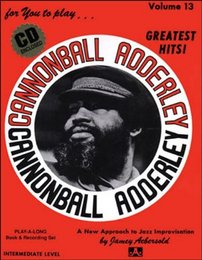Vol. 13, Cannonball Adderley: Greatest Hits! (Book & CD Set)