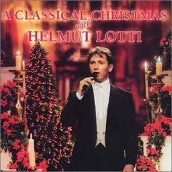 Classical Christmas With Helmut Lotti