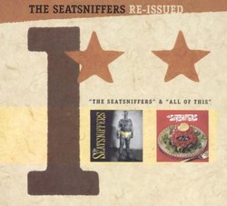 Reissued 1: Seatsniffers/All of This