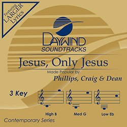 Jesus, Only Jesus [Accompaniment/Performance Track] (Daywind Soundtracks)