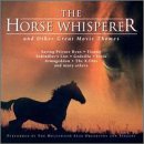 The Horse Whisperer and other Great Movie Themes