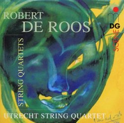 Robert de Roos: String Quartets: V (1951) / II (1945) / VII (1971) / III (1944-45)