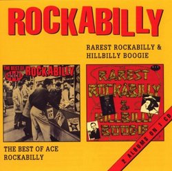 Rarest Rockabilly & Hillbilly Boogie: The Best of Ace Rockabilly