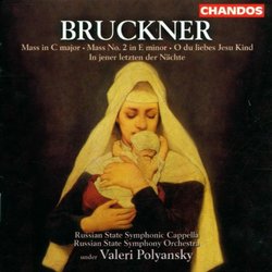 Bruckner: Masses and Songs