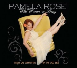 Wild Women Of Song-Great Gal Composers Of The Jazz Era