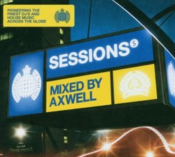 Sessions: Mixed By Axwell