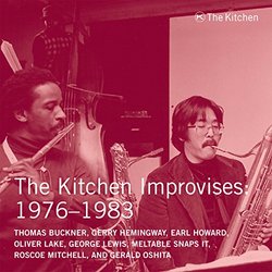 The Kitchen Archives Vol.6 - The Kitchen Improvises 1976-1983