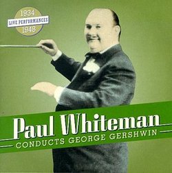 Whiteman Conducts Gershwin