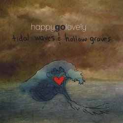 Tidal Waves & Hollow Graves