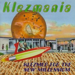 Klezmania: Klezmer for the New Millennium