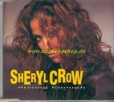 Strong enough (1993/94, plus 3 live tracks) [Maxi-CD] [Audio CD] Sheryl Crow