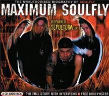 Maximum Soulfly/Sepultura