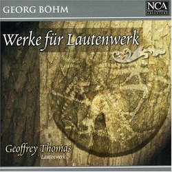 Georg Bohm: Werke Fur Lautenwerk