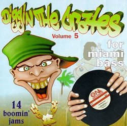Diggin' The Crates Vol. 5: For Miami Bass