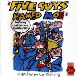 Five Guys Named Moe / O.L.C.