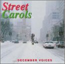 Street Carols December Voices