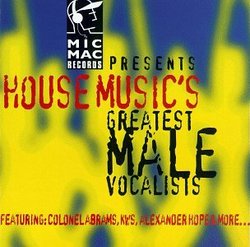 House Music Greatest Male Vocalists