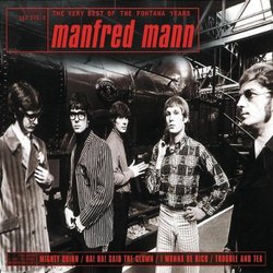 The Very Best Of The Fontana Years: Manfred Mann