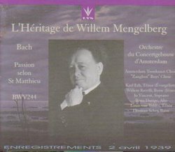 Bach: St Matthew Passion (L'Heritage de Willem Mengelberg, Enregistrements 2 Avril 1939) (Lys)