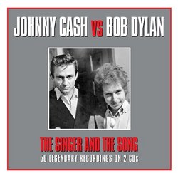 The Singer and the Song - Johnny Cash and Bob Dylan
