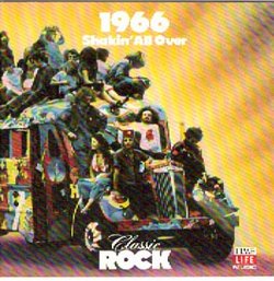 1966: Shakin' All Over - Time Life Classic Rock