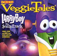 Veggie Tales Larry Boy the Soundtrack