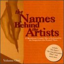 Names Behind the Artists, Vol. 1