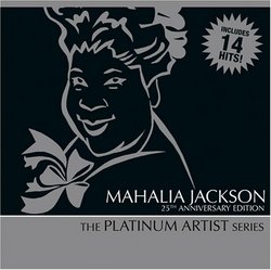 Mahalia Jackson: Platinum Artist Series