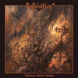 Nefarious Dismal Orations by Inquisition