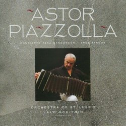 Astor Piazzolla: Concierto para Bandoneon / Tres Tangos