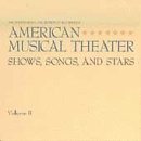 Vol. 2-American Musical Theater