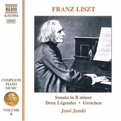 Liszt: Sonata in B minor; Deux Légendes; Gretchen