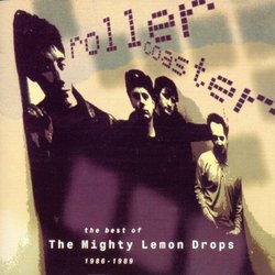 Roller Coaster: The Best of the Mighty Lemon Drops, 1986-1989