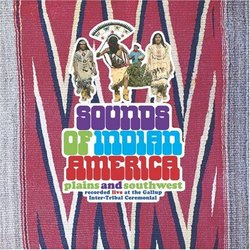 Sounds of Indian America: Plains & Southwest