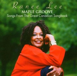 Maple Groove: Songs From Great Canadian Songbook