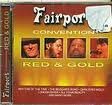 Red & Gold by Fairport Convention [Audio CD] 2004